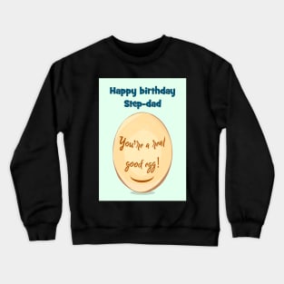 Happy birthday step-dad Crewneck Sweatshirt